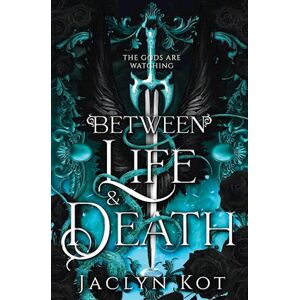 Jaclyn Kot Between Life And Death