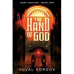 Yuval Kordov The Hand Of God