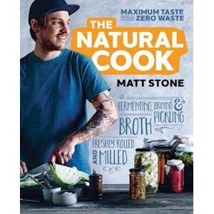 Matt Stone The Natural Cook