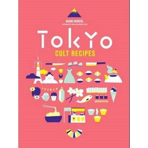 Maori Murota Tokyo Cult Recipes