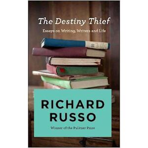Richard Russo The Destiny Thief