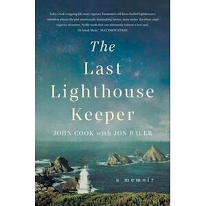 John Cook The Last Lighthouse Keeper