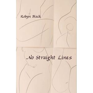 Robyn Black No Straight Lines