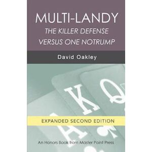 David Oakley Multi-Landy Second Edition: The Killer Defense Versus One Notrump