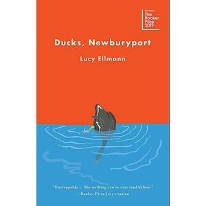 Lucy Ellmann Ducks, Newburyport