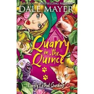 Dale Mayer Quarry In The Quince