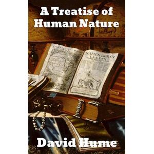 David Hume A Treatise Of Human Nature