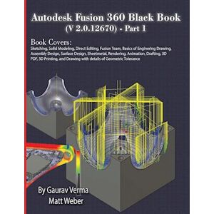 Weber Autodesk Fusion 360 Black Book (V 2.0.12670) - Part 1