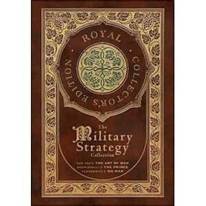 The Military Strategy Collection: Sun Tzu'S 