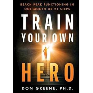 Don Greene Train Your Own Hero