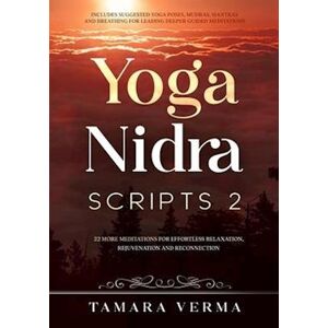 Tamara Verma Yoga Nidra Scripts 2
