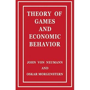 John von Neumann Theory Of Games And Economic Behavior