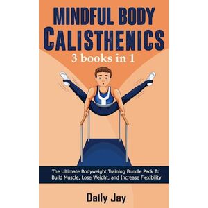 Daily Jay Mindful Body Calisthenics