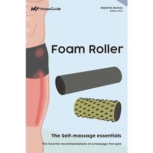 Massoguide Foam Roller: The Self-Massage Essentials