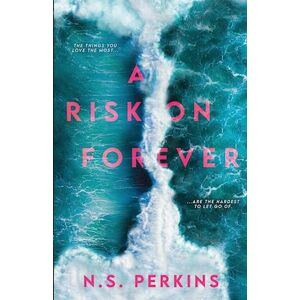 N.S. Perkins A Risk On Forever