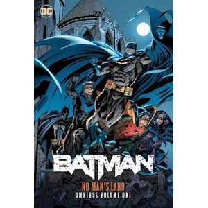 Dennis O'Neil Batman: No Man'S Land Omnibus Vol. 1