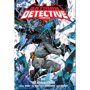 Mariko Tamaki Batman: Detective Comics Vol. 1: The Neighborhood