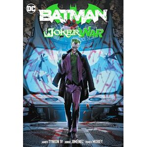 James Tynion IV Batman Vol. 2: The Joker War