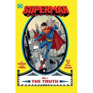 Taylor Superman: Son Of Kal-El Vol. 1: The Truth