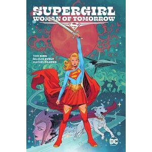 Tom King Supergirl: Woman Of Tomorrow