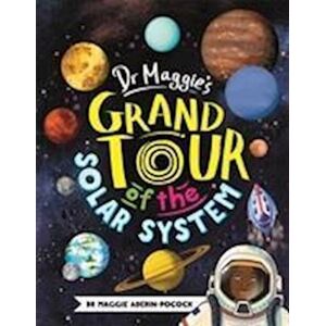 Maggie Aderin-Pocock Dr Maggie'S Grand Tour Of The Solar System