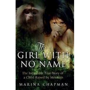 Marina Chapman The Girl With No Name