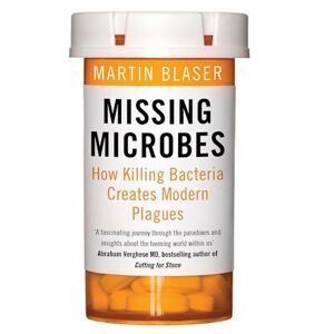 Blaser Missing Microbes