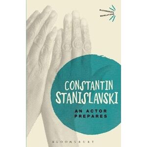 Constantin Stanislavski An Actor Prepares