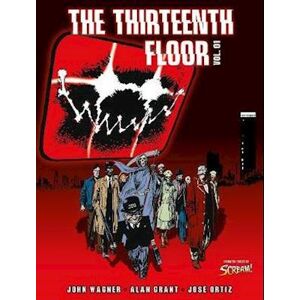 John Wagner The Thirteenth Floor Vol. 01
