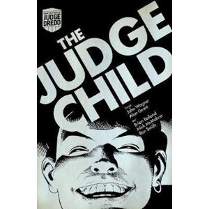 John Wagner Trade Bundle: The Day The Law Died / Luna 1 / The Judge Child Saga