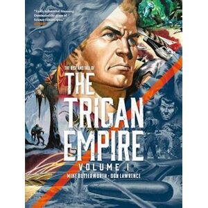 Don Lawrence The Rise And Fall Of The Trigan Empire Volume One