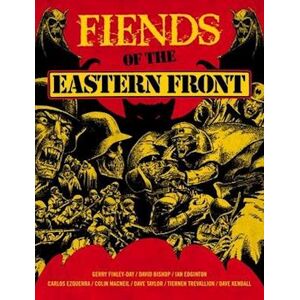 Gerry Finley-Day Fiends Of The Eastern Front Omnibus Volume 1