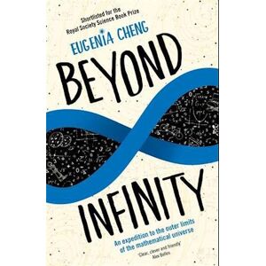 Eugenia Cheng Beyond Infinity