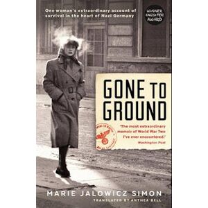 Marie Jalowicz-Simon Gone To Ground