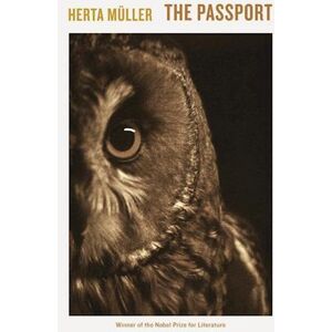 Herta Muller The Passport