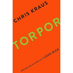 Chris Kraus Torpor