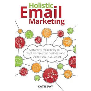 Kath Pay Holistic Email Marketing