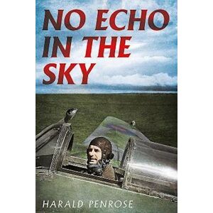 Harald Penrose No Echo In The Sky