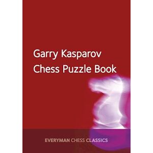 Garry Kasparov'S Chess Puzzle Book