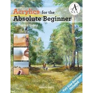 Charles Evans Acrylics For The Absolute Beginner