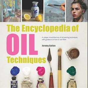 Jeremy Galton The Encyclopedia Of Oil Techniques