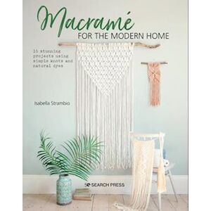 Isabella Strambio Macrame For The Modern Home