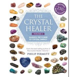 Philip Permutt The Crystal Healer: Volume 2