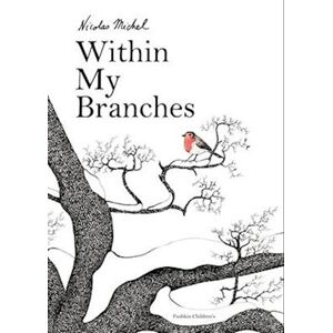 Nicolas Michel Within My Branches
