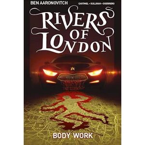 Ben Aaronovitch Rivers Of London: Volume 1 - Body Work