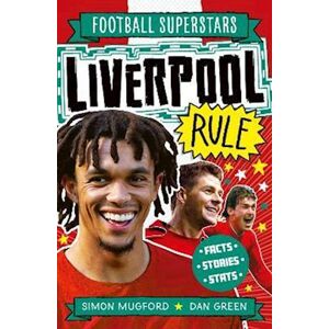 Simon Mugford Football Superstars: Liverpool Rule