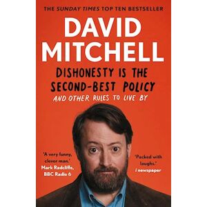 David Mitchell Dishonesty Is The Second-Best Policy