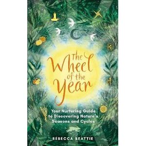 Rebecca Beattie The Wheel Of The Year