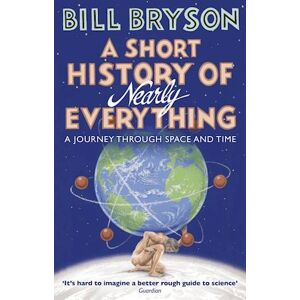 Bill Bryson A Short History Of Nearly Everything