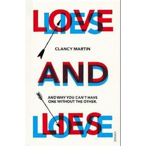 Clancy Martin Love And Lies